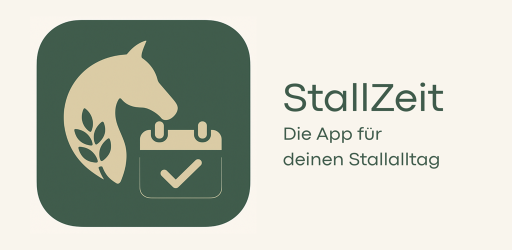 StallZeit – Die App für deinen Stallalltag